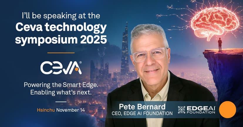 EDGE AI FOUNDATION at the Ceva Symposium in Hsin-Chu Nov 14